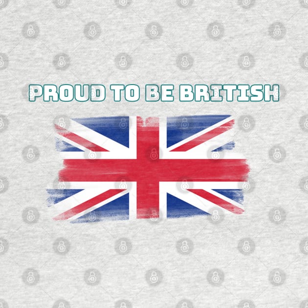 Proud To Be British T Shirt, England – British Gifts by slawers